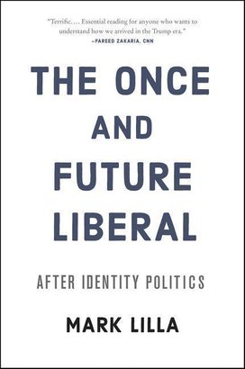 The Once and Future Liberal