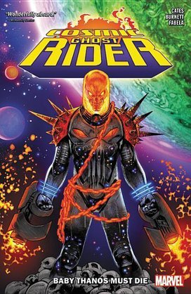 Cosmic Ghost Rider: Baby Thanos Must Die