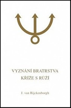 Vyznání Bratrstva Kříže s Růží