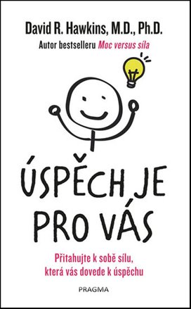 Úspěch je pro vás