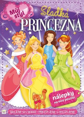 Můj styl Sladká princezna