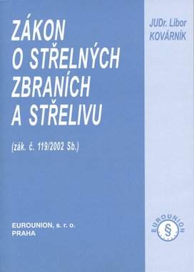 Zákon o střelných zbraních a střelivu