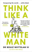 Think Like a White Man