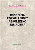 Koncepcia rozvoja školy a školského zariadenia