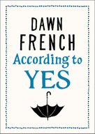 According to Yes