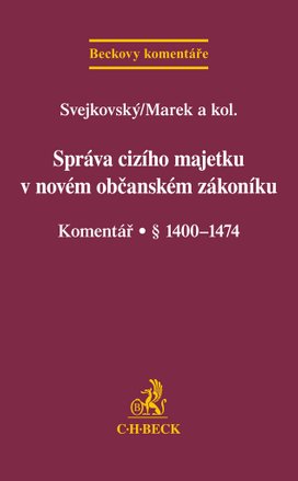 Správa cizího majetku v novém OZ Komentář