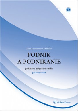 Podnik a podnikanie príklady a prípadové štúdie
