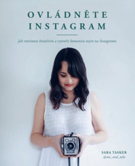 Ovládněte Instagram