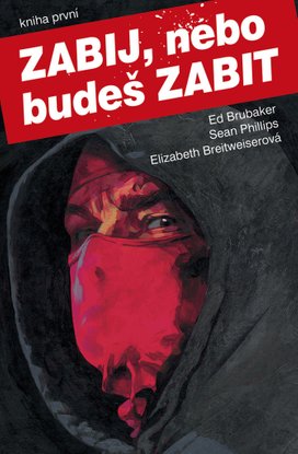 Zabij, nebo budeš zabit