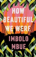 How Beautiful We Were