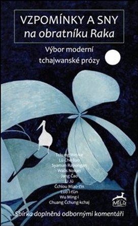 Vzpomínky a sny na obratníku Raka