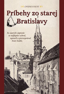 Príbehy zo starej Bratislavy