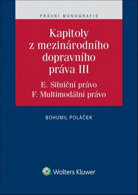 Kapitoly z mezinárodního dopravního práva III