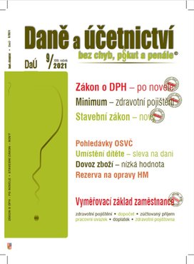 Daně a účetnictví bez chyb, pokut a penále 9/2021