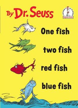 One Fish Two Fish Red Fish Blue Fish