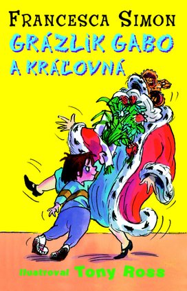Grázlik Gabo a kráľovná