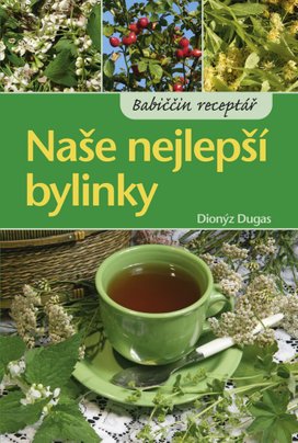 Naše nejlepší bylinky