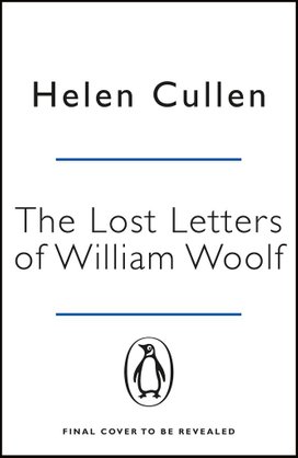 The Lost Letters of William Woolf