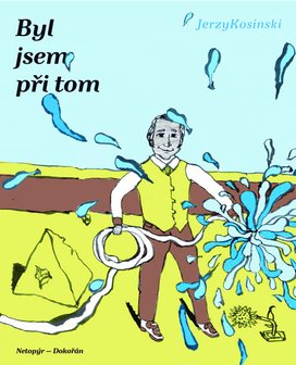 Byl jsem při tom