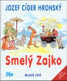 Smelý Zajko