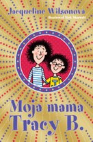 Moja mama Tracy B.