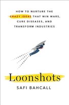 Loonshots