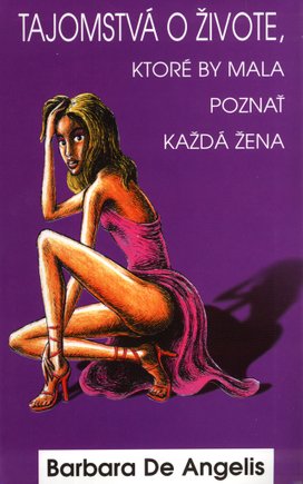Tajomstvá o živote, ktoré by mala poznať každá žena