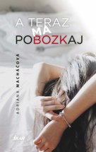 A teraz ma pobozkaj
