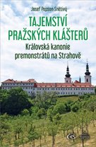 Tajemství pražských klášterů