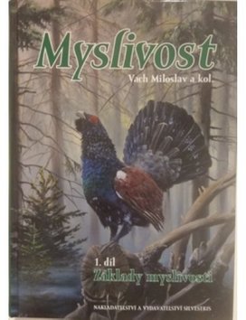 Myslivost 1. díl