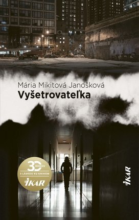 Vyšetrovateľka