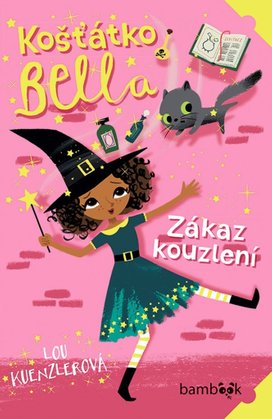 Košťátko Bella Zákaz kouzlení