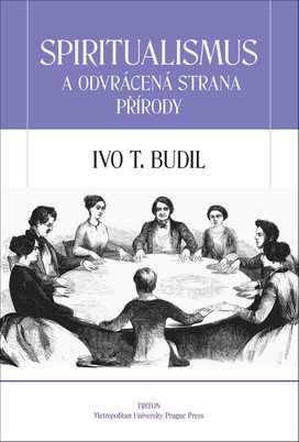 Spiritualismus a odvrácená strana přírody