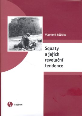 Squaty a jejich revoluční tendence