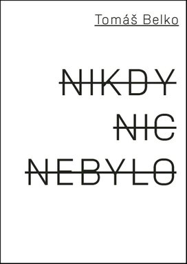 Nikdy nic nebylo