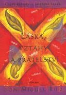 Láska, vztahy a přátelství