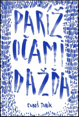 Paríž očami dažďa
