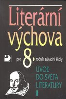 Literární výchova pro 8.ročník základní školy