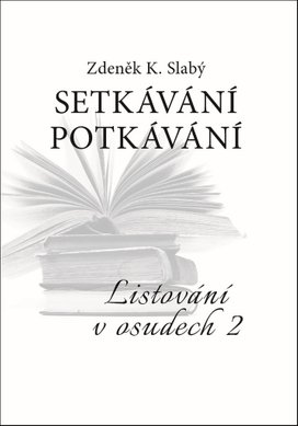 Setkávání potkávání