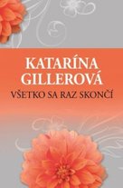 Všetko sa raz skončí