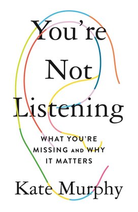 You're Not Listening
