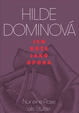 Jen růže jako opora
