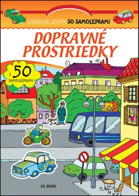 Zábavné zošity so samolepkami Dopravné prostriedky