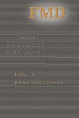 Bratia Karamazovovci I