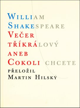 Večer tříkrálový aneb Cokoli chcete