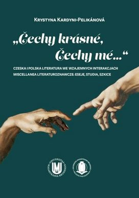 „Čechy krásné, Čechy mé...“