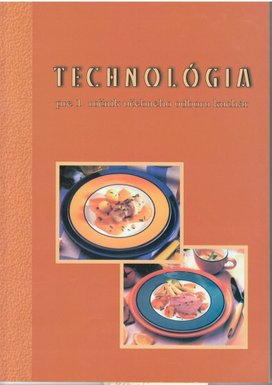 Technológia pre 1. ročník učebného odboru kuchár