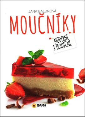 Moučníky Moderně i tradičně