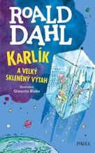 Karlík a velký skleněný výtah