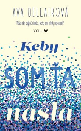 Keby som ťa našla